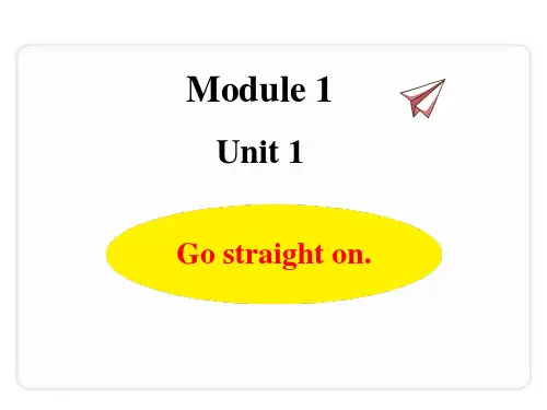 2021年外研版四年级上册英语Module 1 Unit 1 Go straight on课件