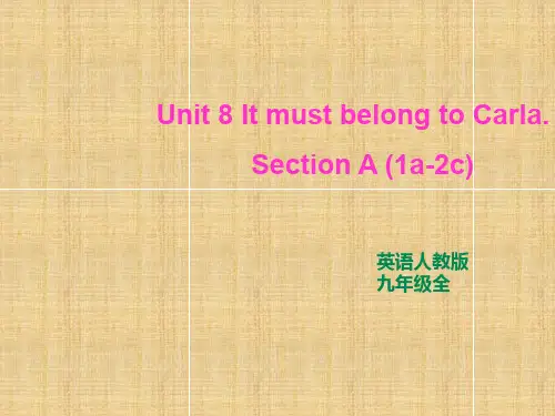 Unit8ItmustbelongtoCarla.SectionA(1a-2c)课件