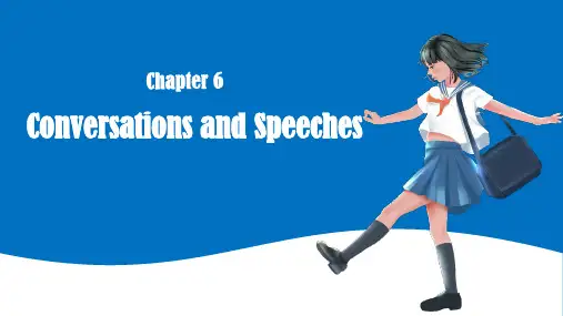 英语文体学 第六章 Conversations and Speeches