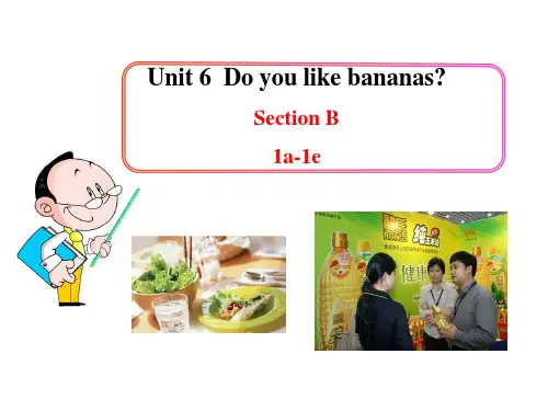 人教版初中七年级上册英语《Unit 6  Do you like bananas》课件