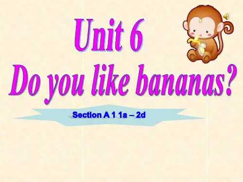 人教版七年级上unit 6 do you like bananassection A (1a-2d)课件共36张PPT