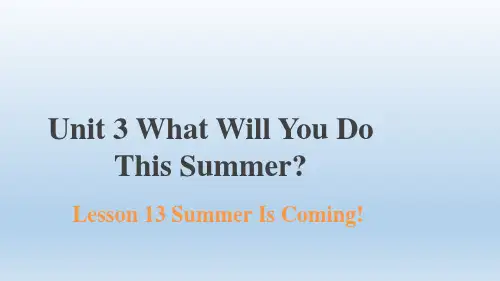 Unit3Lesson13SummerIsComing!(课件)冀教版英语六年级下册