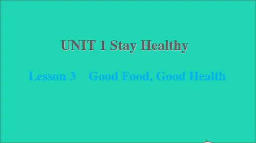 九年级英语上册Unit1StayHealthyLesson3GoodFoodGoodHealth课件