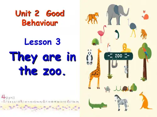 鲁科版英语五年级下册Unit2Good behaviour Lesson3They are in the zoo