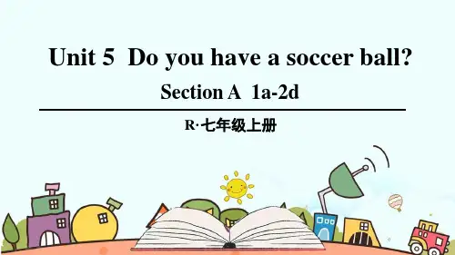 最新人教版七年级英语上册《Unit 5 Do you have a soccer ball【全套】》精品课件