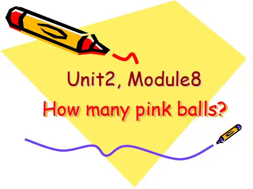 外研版英语(一起)一上Module_8《Unit_2_How_many_pink_balls》公开课