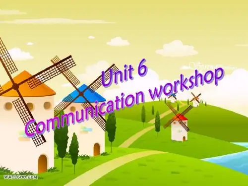 北师大版高一英语必修二课件：unit6 Communication Workshop (共19张PPT)