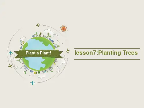 冀教版英语八年级下册  Unit 2  Lesson 7《 Planting Trees 》 (共38张)