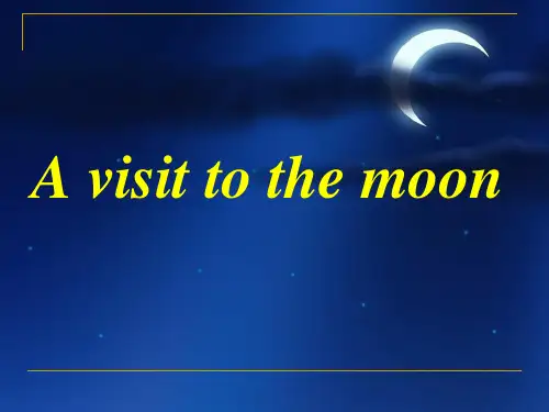 人教版高中英语必修3Unit4__A__visit__to__the__moon精品课件(共31张PPT)
