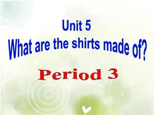 新目标九年级Unit5 What are the shirts made of Section A(3a-3c)课件(共21张PPT)