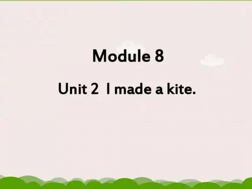 最新英语外研版小学五年级下册Module 8 Unit 2 I made a kite 2优质课课件