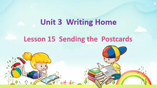 冀教版五下Unit 3 Lesson 15 Sending the Postcards课件