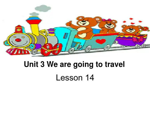 六年级下册英语课件Unit3WearegoingtotravelLesson14人教精通版共23张