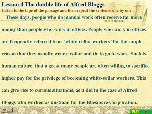 新概念第三册第四课PPT课件L4 The double life of Alfred Bloggs
