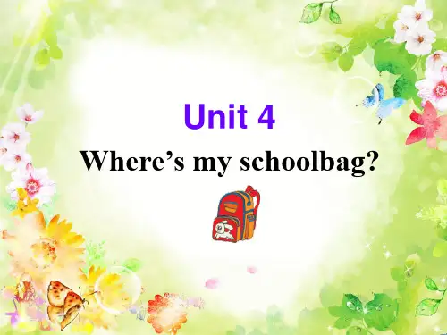 新目标英语七年级上U4 Where’s my schoolbag 1a-2d公开课ppt课件