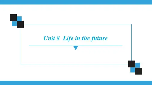 英语八年级下册牛津版Unit 8  Life in the future