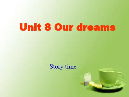 新版牛津译林版译林六下Unit 8 Our dreams 第一课时课件