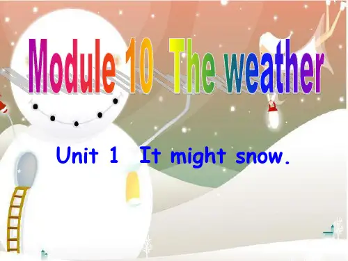 外研版英语八年级上册课件Module10Unit 1  It might snow (共11张PPT)