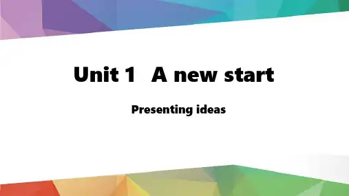 Unit 1 A new start Lesson 5 Presenting ideas课件 