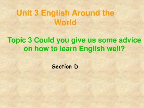 仁爱版九年级英语上册 Unit 3 Topic 3 Section D 课件(共21张PPT)