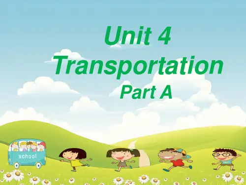 【公开课课件】闽教英语四年级下册Unit4 Transportation Part A
