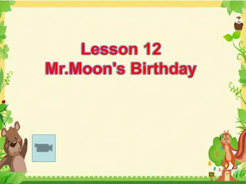 四年级英语下册课件-Lesson 12 Mr Moon's Birthday（4）-冀教版