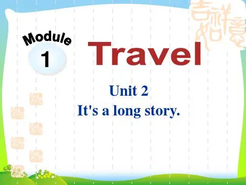 外研九年级Module 1 Travel Unit 2 It's a long story(38张)