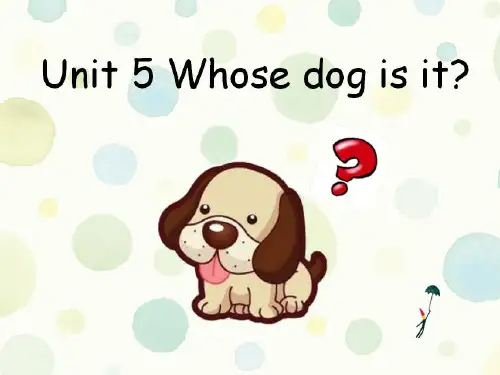 人教版PEP五年级下册Unit 5 Whose dog is it A课件等