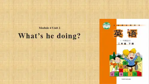 小学二年级英语下册Module4Unit2What'shedoing名师课件1外研版一起