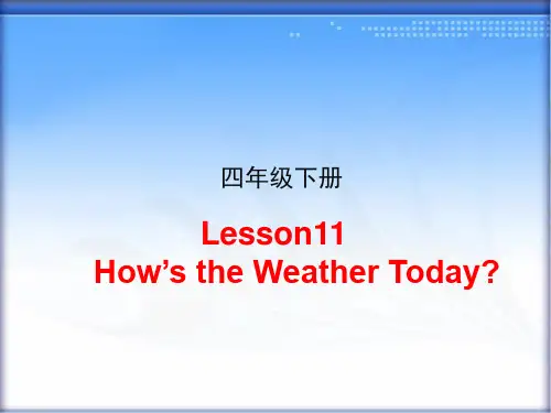冀教版四年级下册英语Lesson11 How’s the Weather Today 教学课件