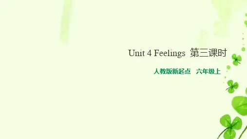 人教版(新起点)小学六年级上册英语Unit 4 Feelings 第三课时 课件