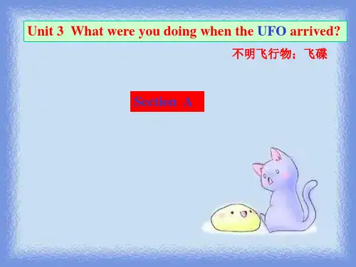 Unit3 What were you doing when the UFO arrived Sec