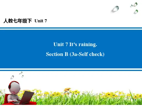 人教版七年级英语下册课件 Unit7 Section B (3a-Self check)