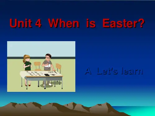 新版PEP小学英语五年级下册时Unit4whenisEasterAlet'slearn课件