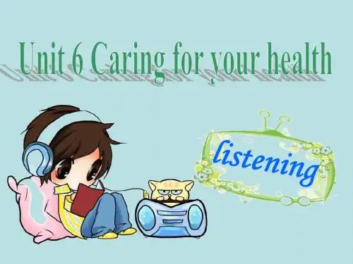 2018年牛津深圳版九年级下册英语课件：unit 6《caring for》(listening)