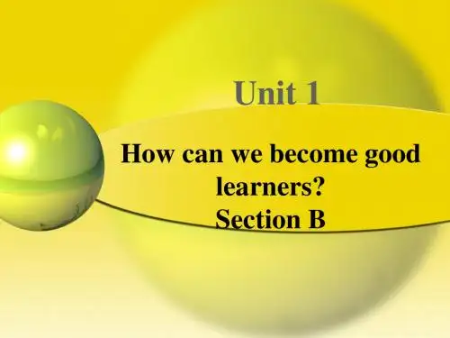 Unit 4 How can we become good learners Section B 课件 2-优质公开课-鲁教8下精品