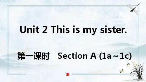 龙游县师院附中七年级英语上册Unit2Thisismysister第一课时课件新版人教新目标版9