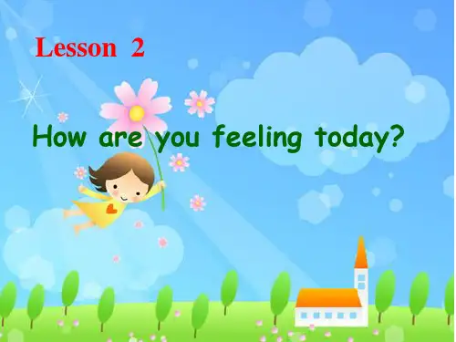 鲁科版小学英语五年级下册L2 How are you feeling today公开课课件