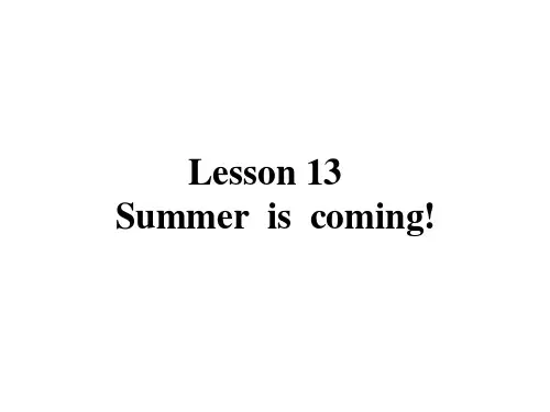 六年级英语下册课件-Lesson 13 Summer Is Coming!（225）-冀教版