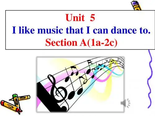 【最新】鲁教版八年级英语下册Unit  5   I like music that I can dance to Section A(1a-2c)精品课件
