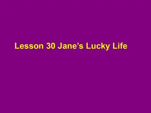 冀教版九年级英语  Unit 1 Lesson 5Jane's Lucky Life(共17张PPT)