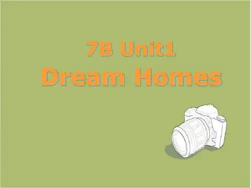牛津译林版7B Unit1 Dream homes Comic strip Welcome to the unit课件