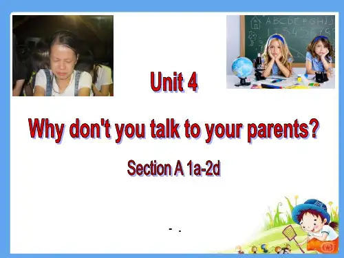 人教版八下英语Unit_4Why_don't_you_talk_to_your_paren