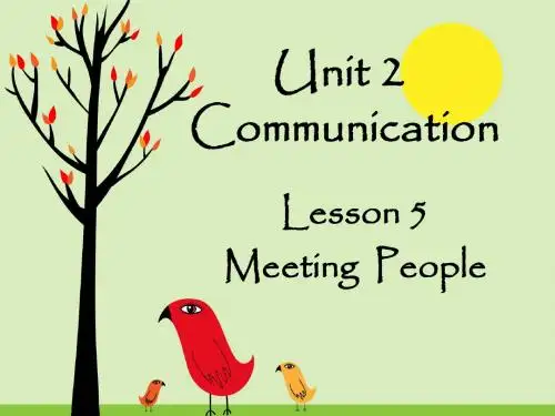 Unit 2 Communication  Lesson 5 Meeting  People 课件2-优质公开课-北师大8下精品