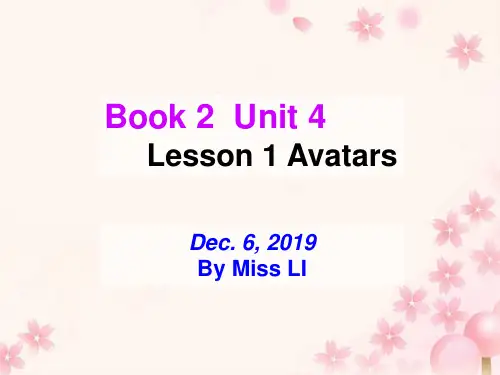 北师大新2019版必修二第四单元Unit 4  Lesson 1 Avatars  共21张PPT