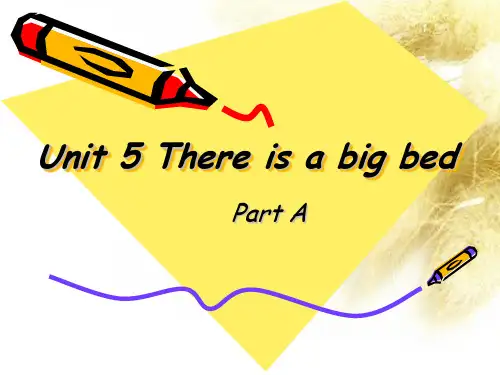 小学英语人教版(PEP)五年级上册Unit5ThereisabigbedPartA