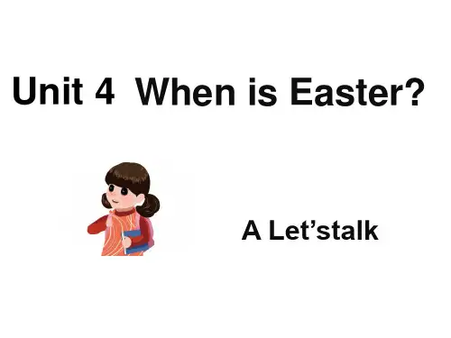 Unit4 When is Easter A Let’stalk 最新PEP人教版小学五年级英语下册精品公开课PPT课件