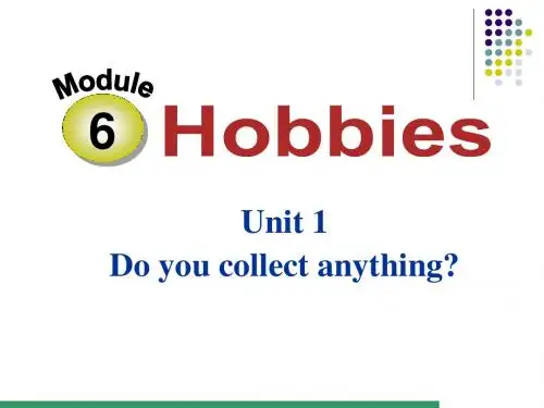 新外研版八年级英语下册Module6 Unit1 Do you collect anything 精品课件