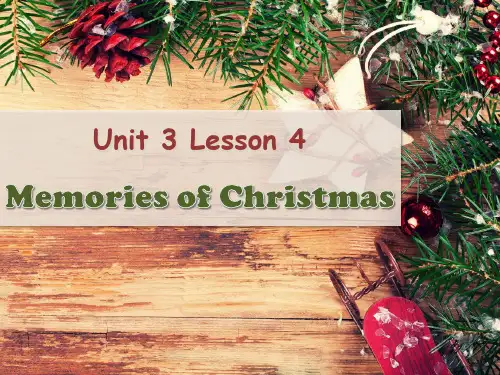 北师大英语必修1unit 3 Lesson 4 Christmas 课件