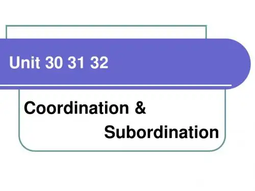 30 -32 Coordination,Subordination(2)